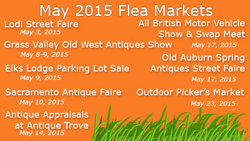 May 2015 Sacramento Flea Markets